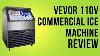 Vevor 110v Commercial Ice Machine Review